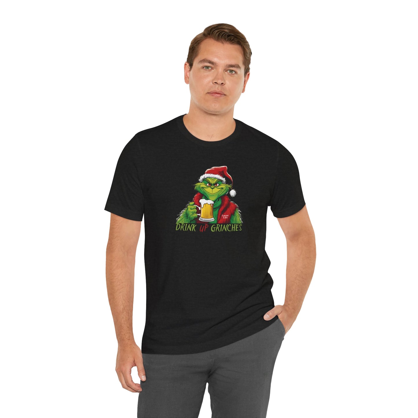 DRINK UP GRINCHES-BEER - Bella+Canvas Unisex Short Sleeve Tee