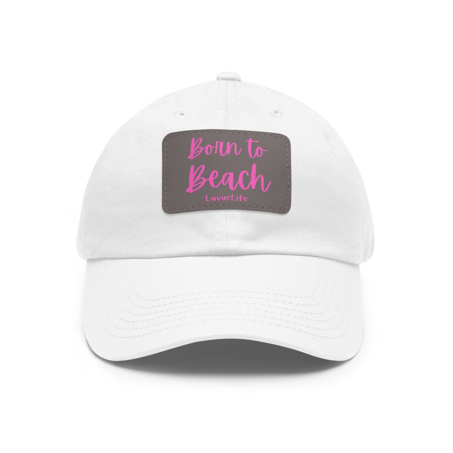 BORN TO BEACH - Dad Hat with Leather Patch