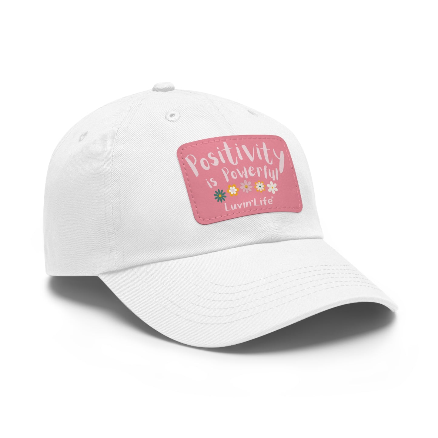 POSITIVITY IS POWERFUL - Dad Hat with Leather Patch