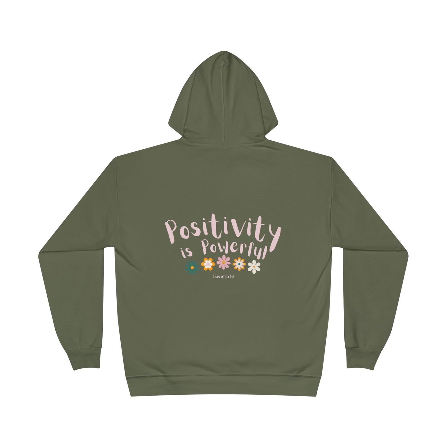 POSITIVITY IS POWERFUL - Unisex Pullover Hoodie Sweatshirt (+3XL)