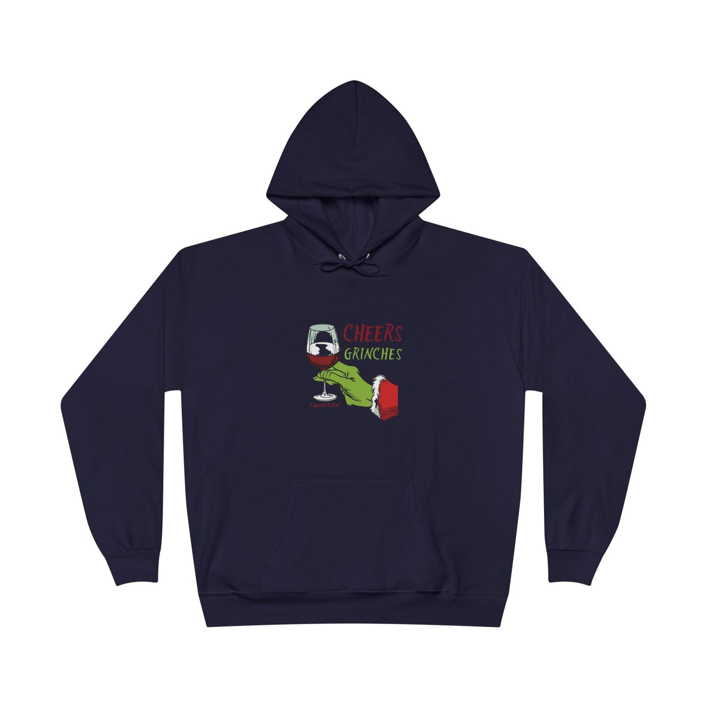 CHEERS GRINCHES - Unisex Pullover Hoodie Sweatshirt (+3XL)