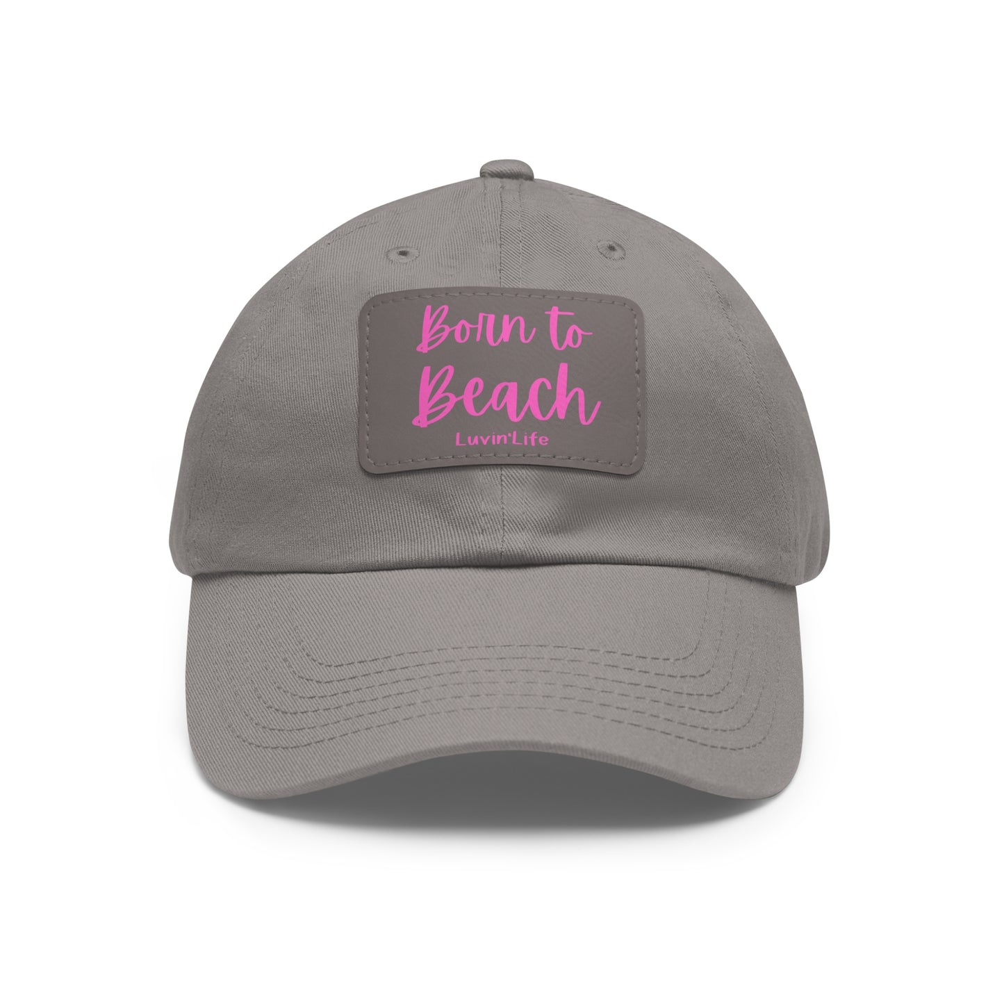 BORN TO BEACH - Dad Hat with Leather Patch