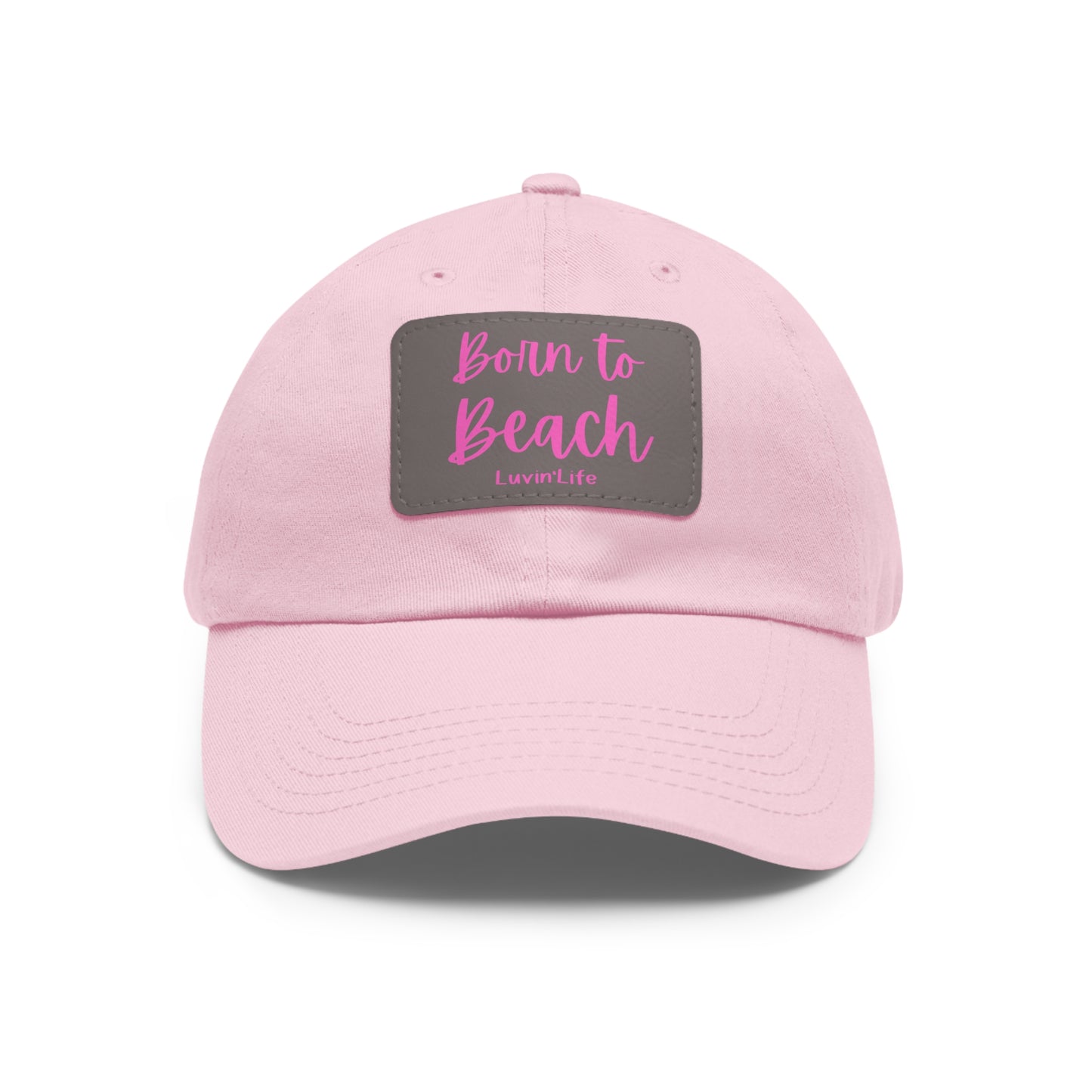 BORN TO BEACH - Dad Hat with Leather Patch