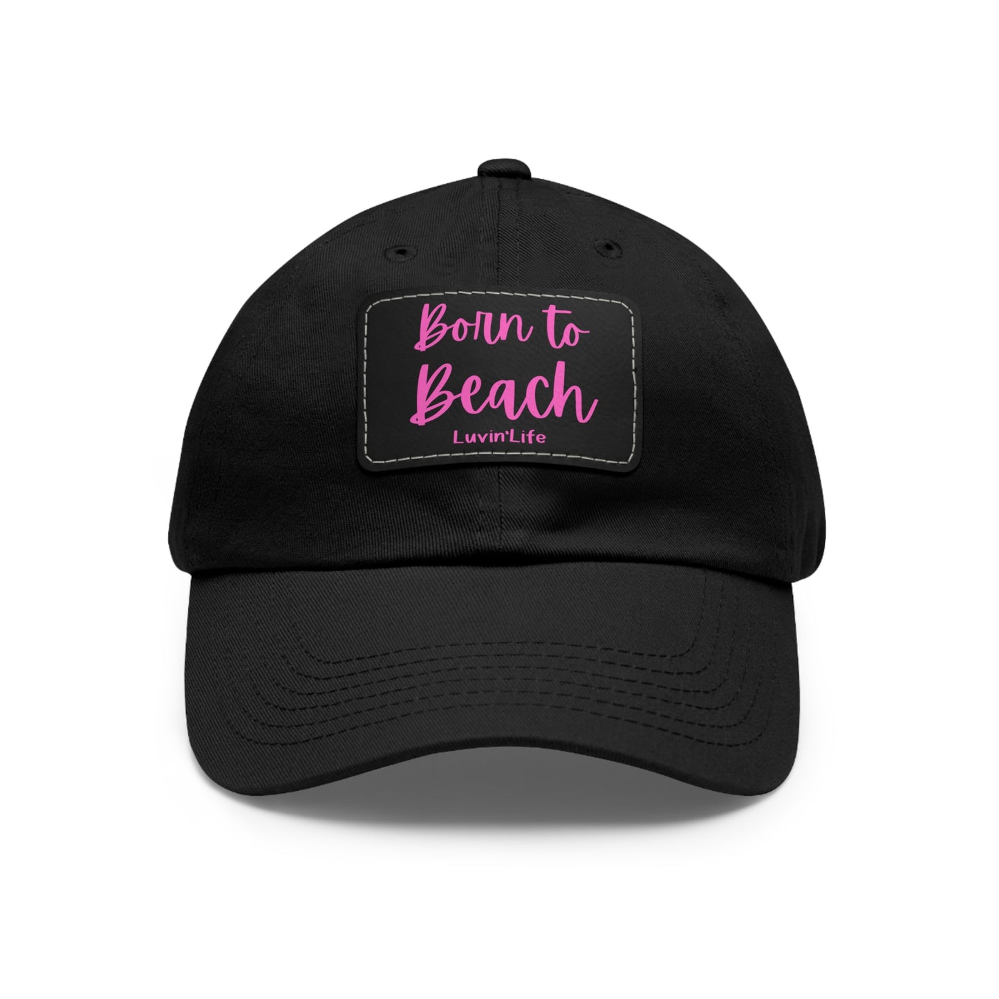 BORN TO BEACH - Dad Hat with Leather Patch