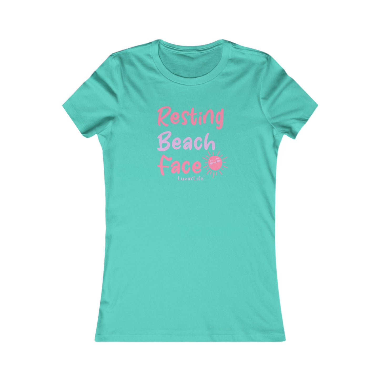 RESTING BEACH FACE - Bella+Canvas - Women's Favorite Tee (SLIM FIT)