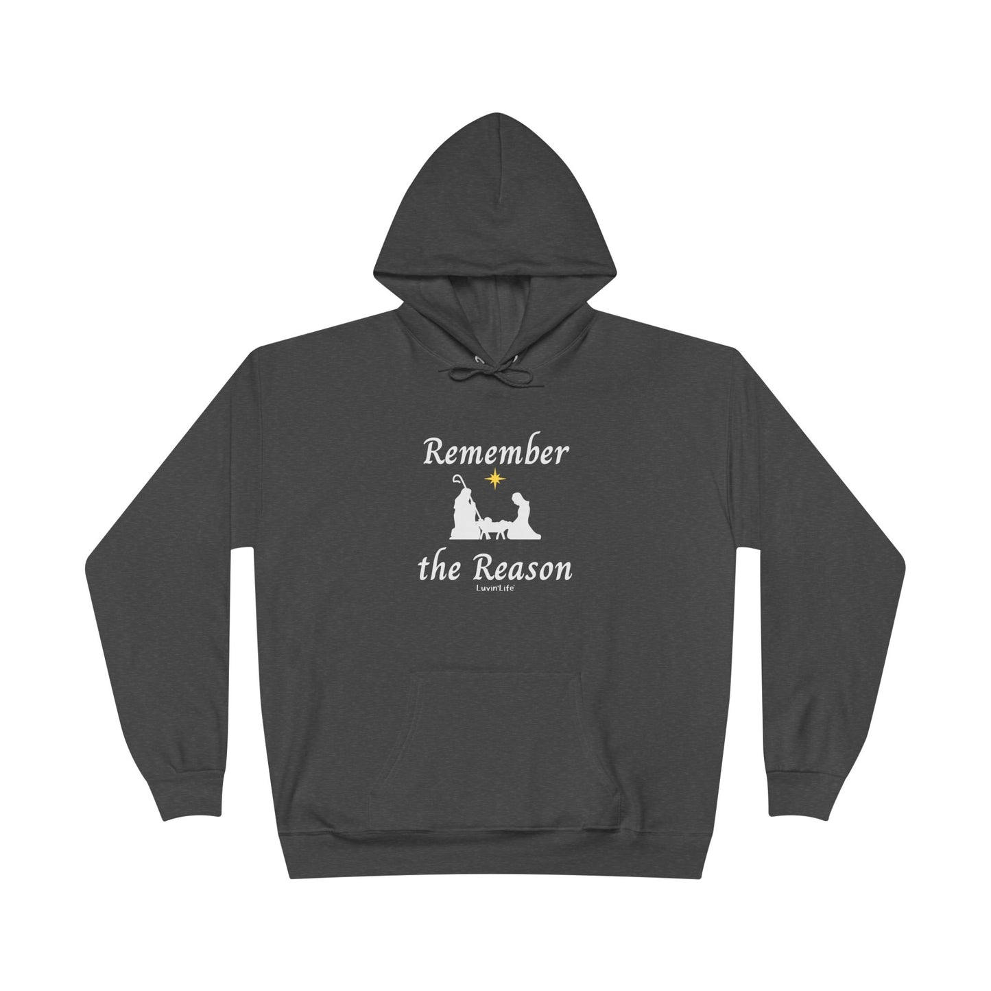 REMEMBER THE REASON - Unisex Pullover Hoodie Sweatshirt (+3XL)