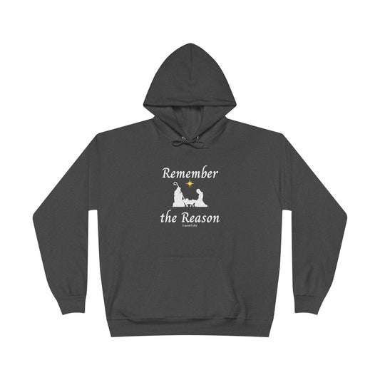 REMEMBER THE REASON - Unisex Pullover Hoodie Sweatshirt (+3XL)