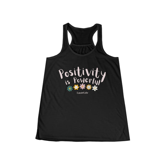 POSITIVITY IS POWERFUL - Bella+Canvas - Women's Flowy Racerback Tank