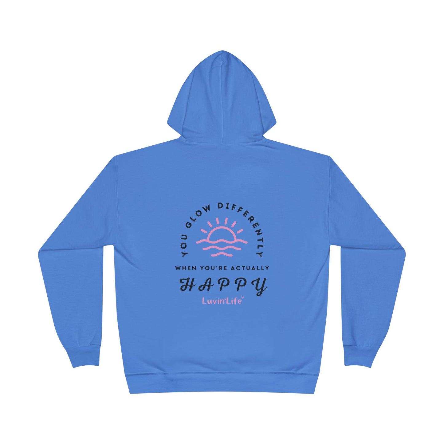 YOU GLOW DIFFERENTLY - Unisex  Pullover Hoodie Sweatshirt (+3XL)