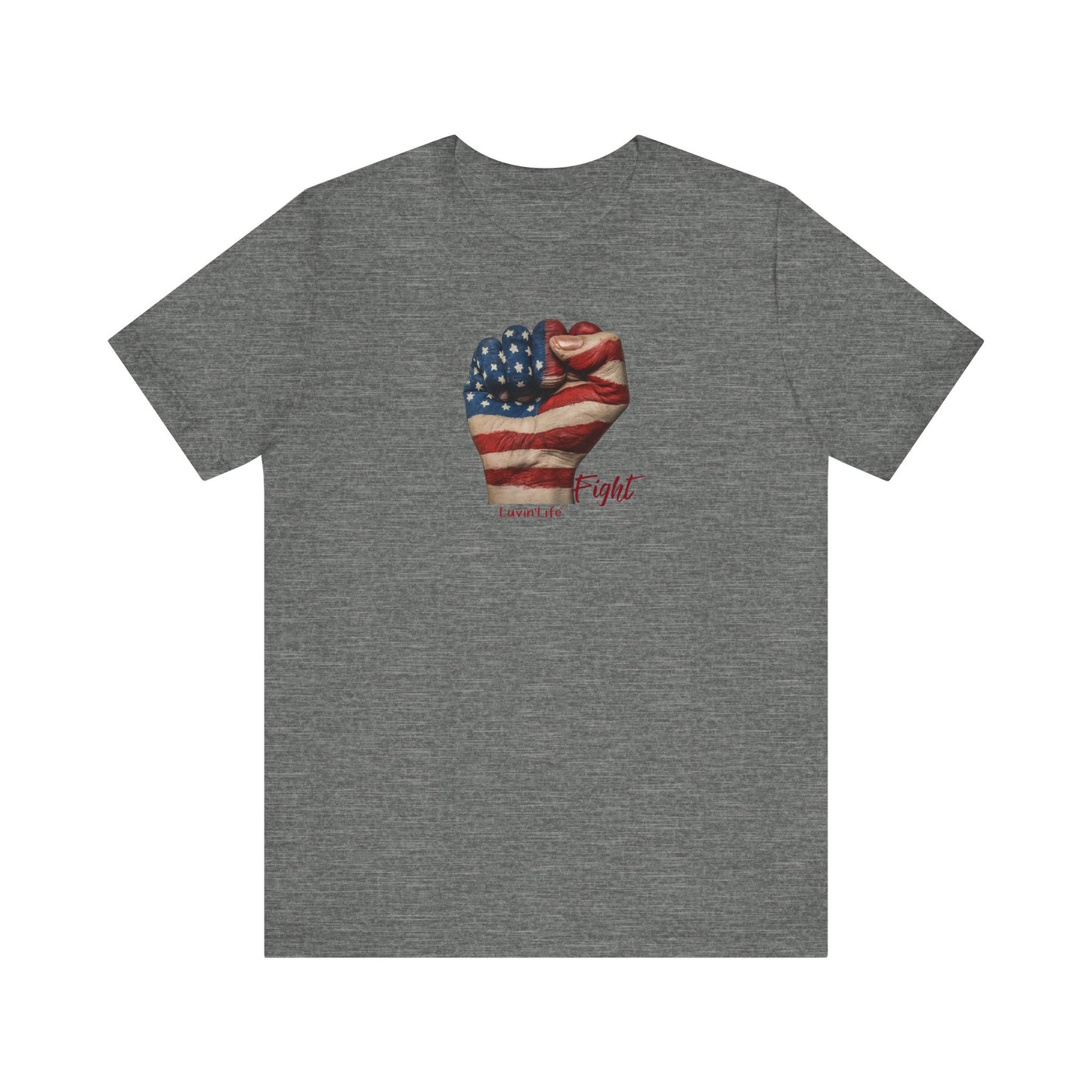 FIST AMERICAN FLAG - FIGHT - Bella+Canvas - Unisex Jersey Short Sleeve Tee (5XL)