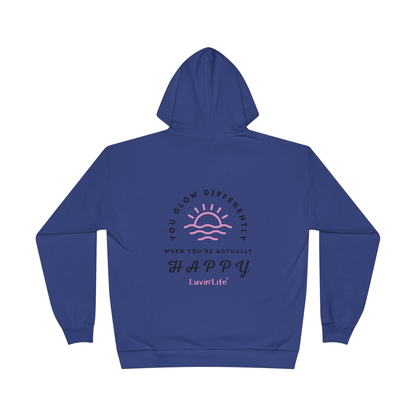 YOU GLOW DIFFERENTLY - Unisex  Pullover Hoodie Sweatshirt (+3XL)