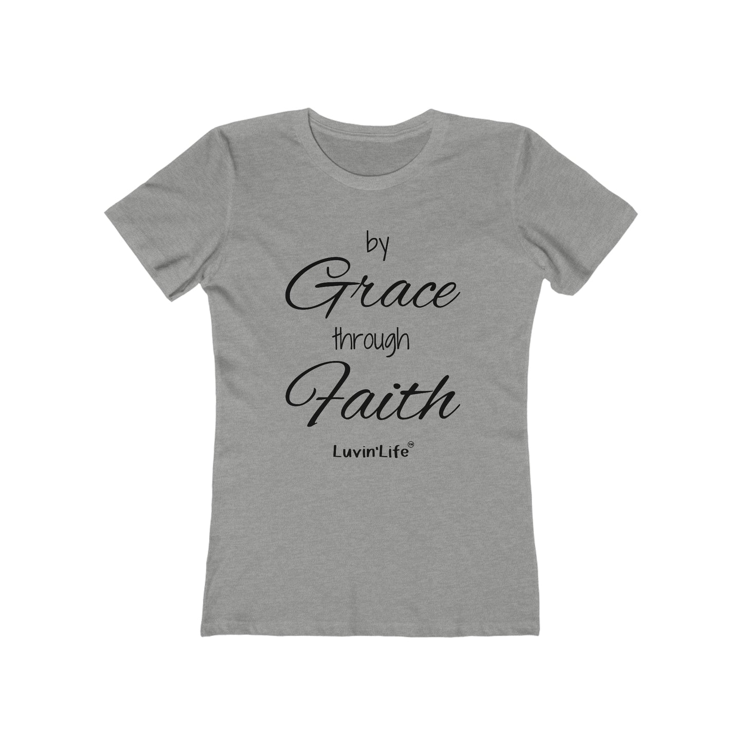 BY GRACE THROUGH FAITH - Women's - Next Level - The Boyfriend Tee