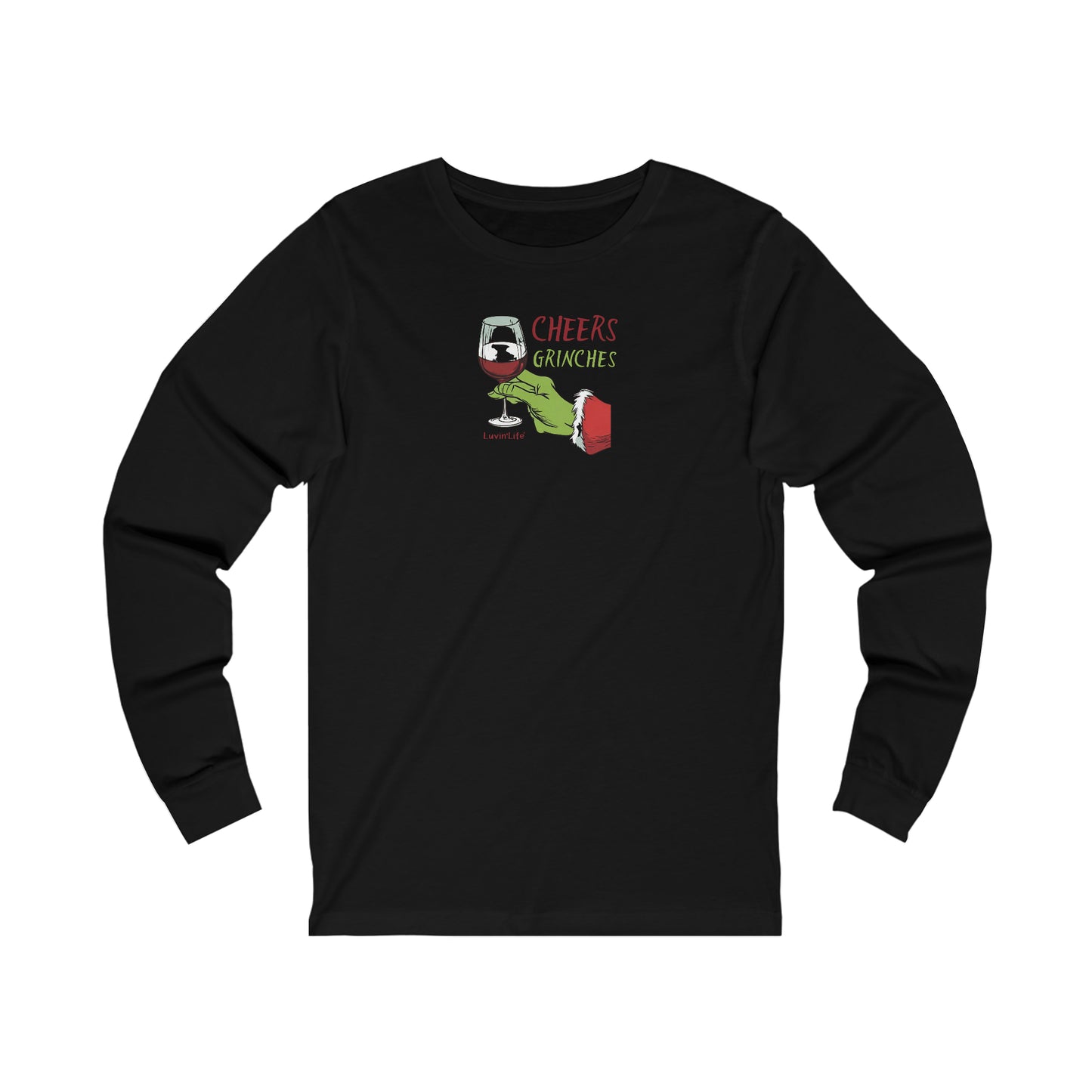 CHEERS GRINCHES - Bella+Canvas Unisex Jersey Long Sleeve Tee