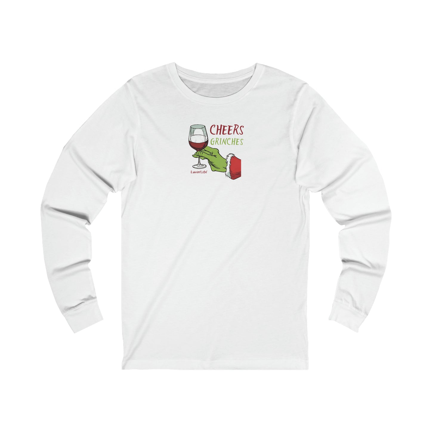 CHEERS GRINCHES - Bella+Canvas Unisex Jersey Long Sleeve Tee