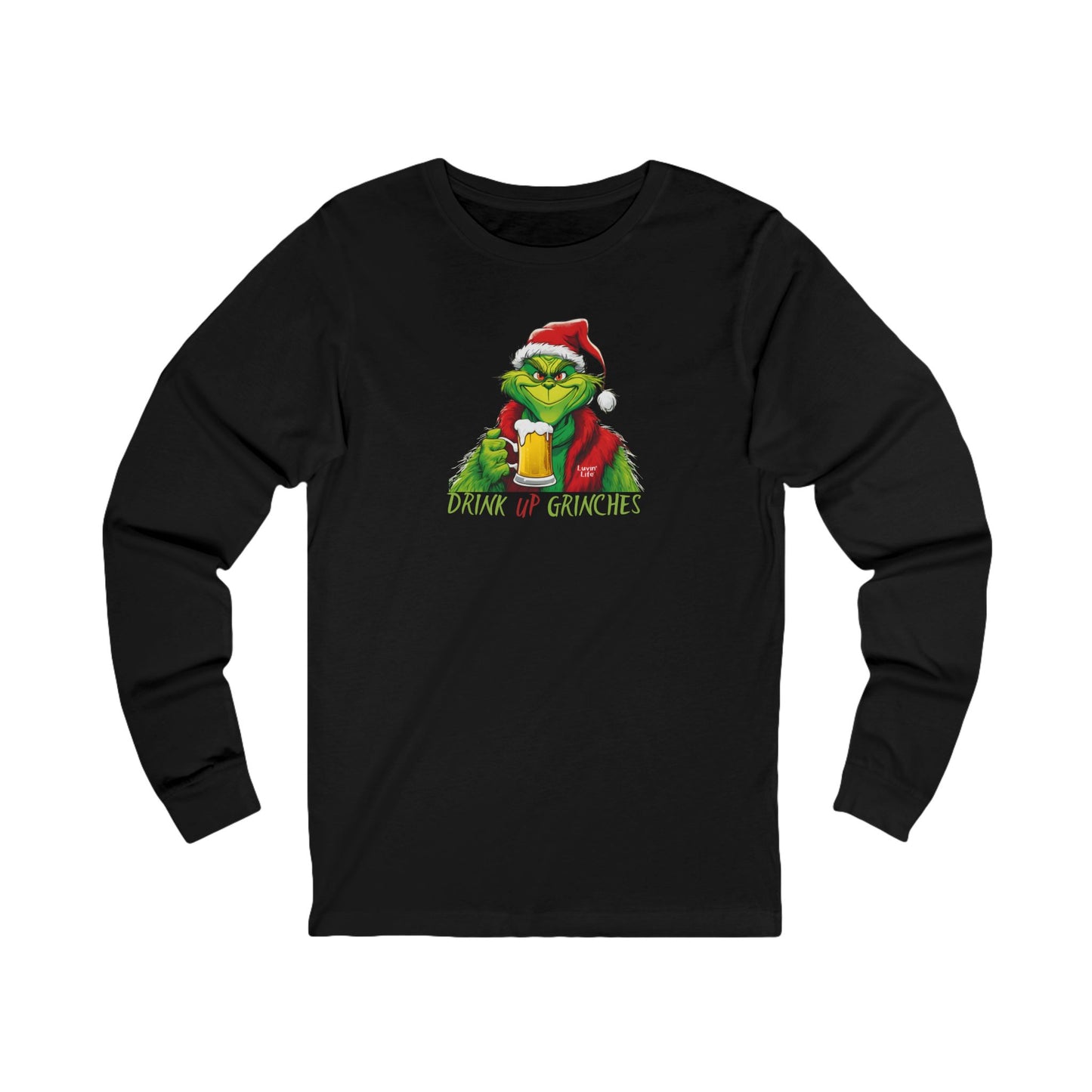 DRINK UP GRINCHES - Bella+Canvas - Unisex Jersey Long Sleeve Tee (+2XL)