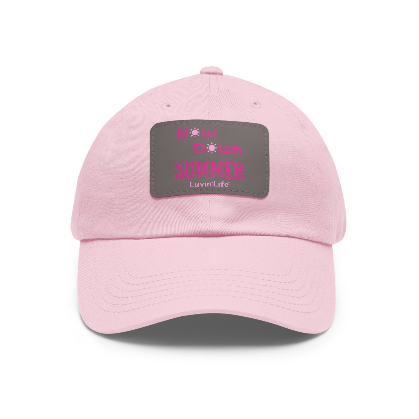 SLOW DOWN SUMMER - Dad Hat with Leather Patch