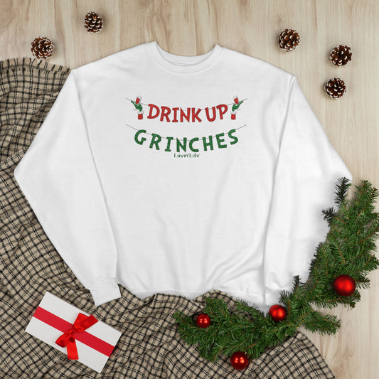 DRINK UP GRINCHES - Hanes - Unisex EcoSmart® Crewneck Sweatshirt (+2XL)