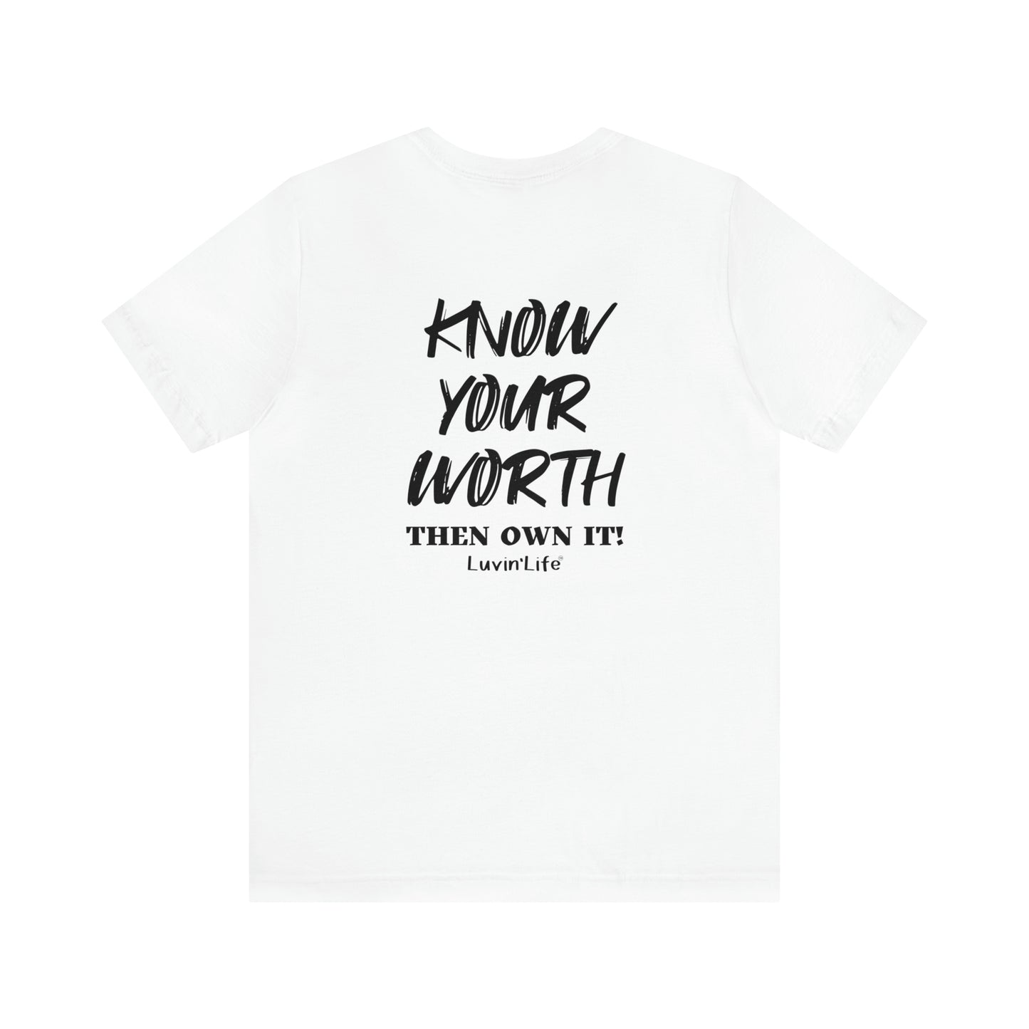 KNOW YOUR WORTH - Bella+Canvas - Unisex Jersey Short Sleeve Tee (+3XL)