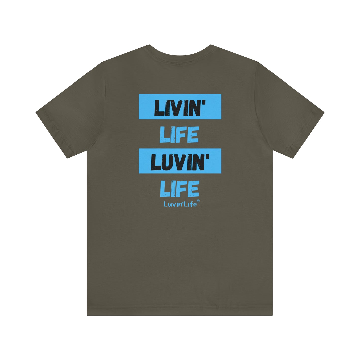 LIVIN' LIFE LUVIN' LIFE - Bella+Canvas - Unisex Jersey Short Sleeve Tee