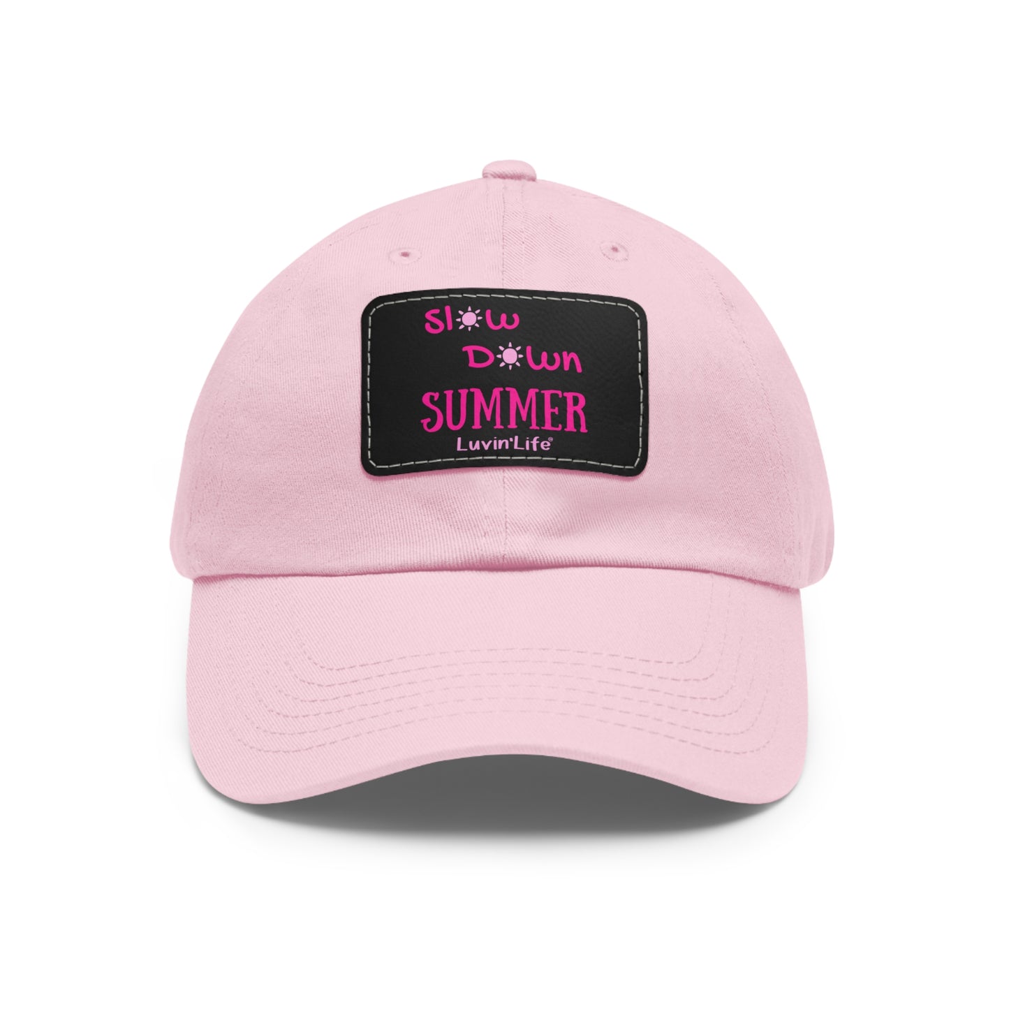 SLOW DOWN SUMMER - Dad Hat with Leather Patch