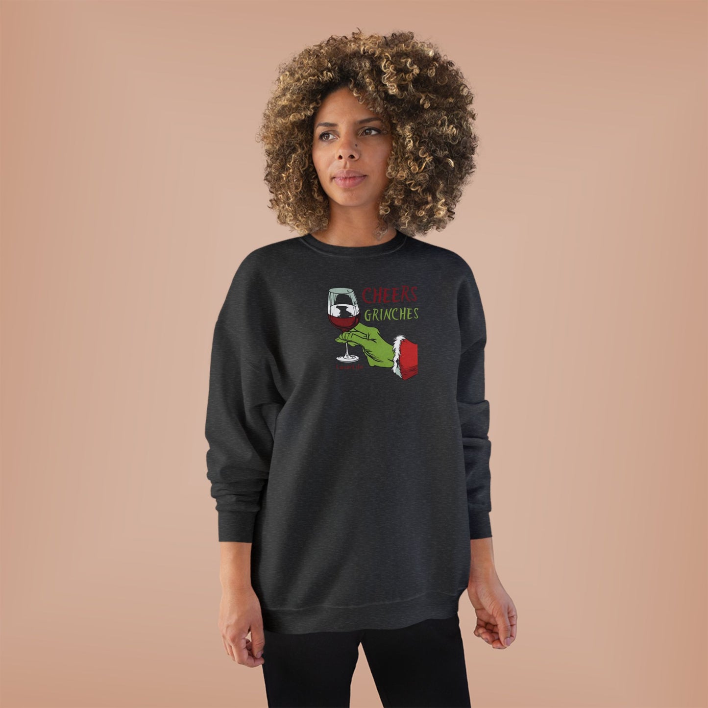 CHEERS GRINCHES - Unisex Crewneck Sweatshirt (+4XL)