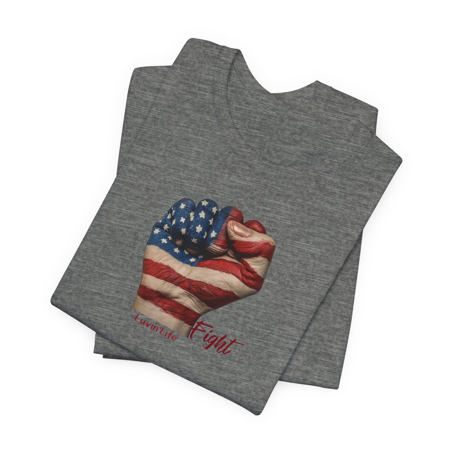 FIST AMERICAN FLAG - FIGHT - Bella+Canvas - Unisex Jersey Short Sleeve Tee (5XL)