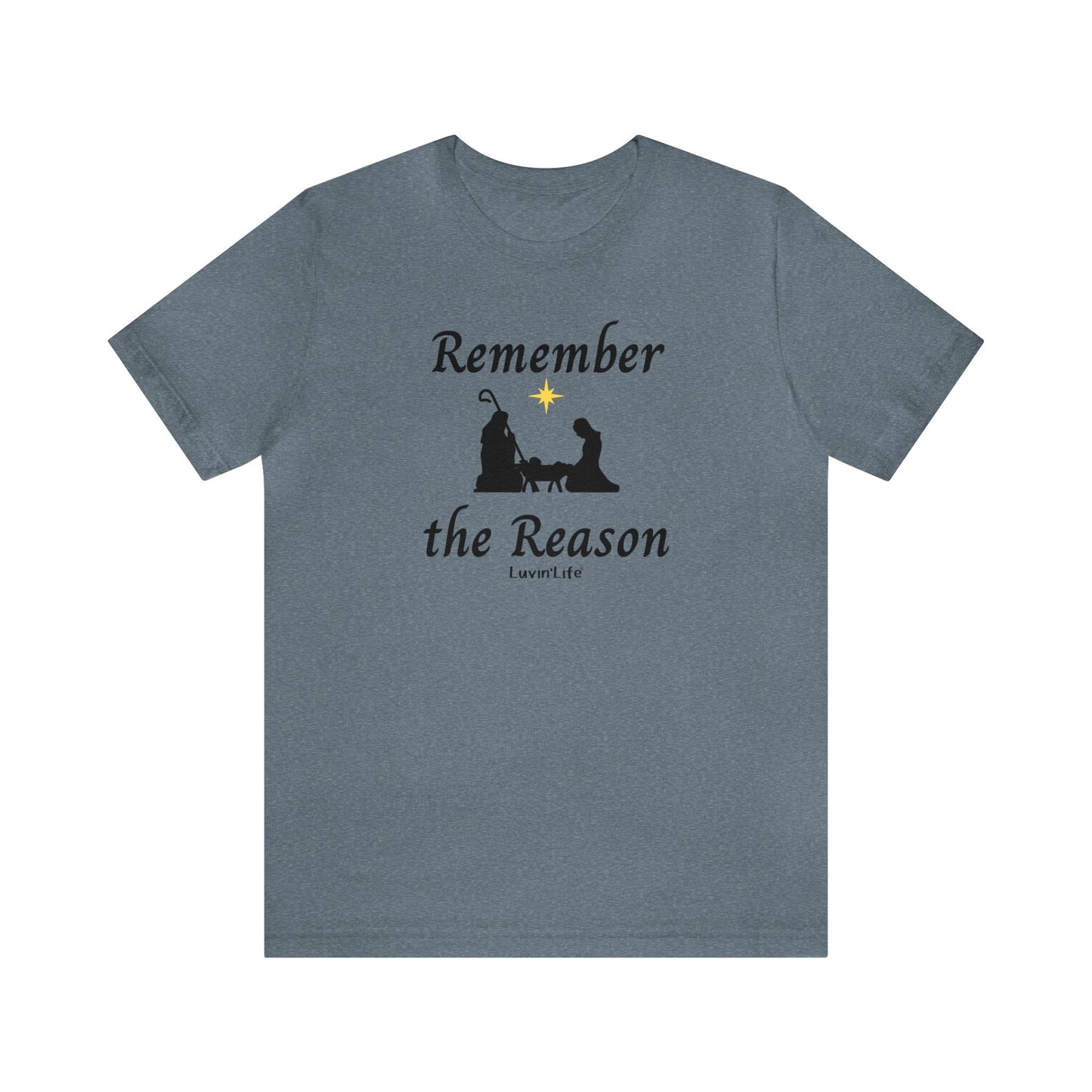 REMEMBER THE REASON - Bella+Canvas - Unisex Jersey Short Sleeve Tee (+3XL)