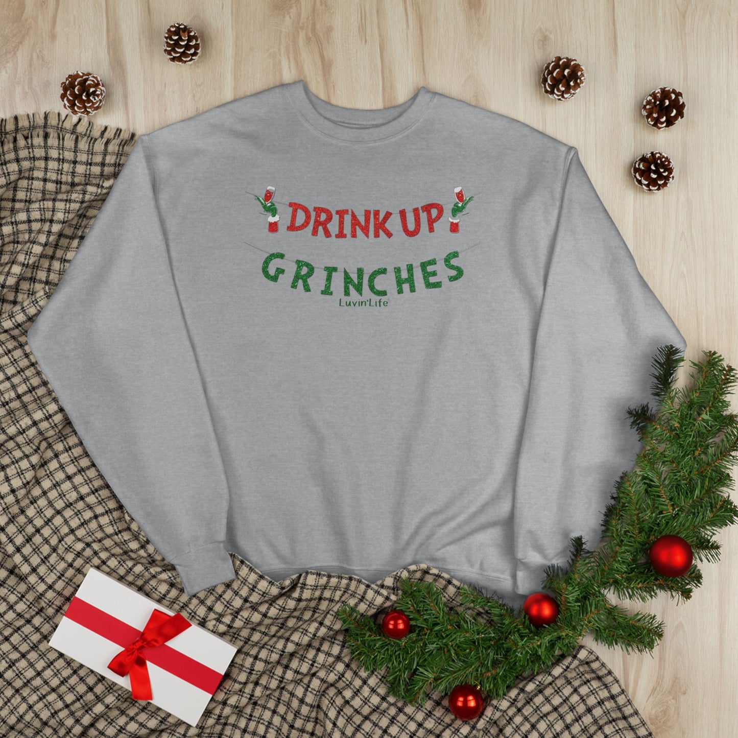 DRINK UP GRINCHES - Hanes - Unisex EcoSmart® Crewneck Sweatshirt (+2XL)