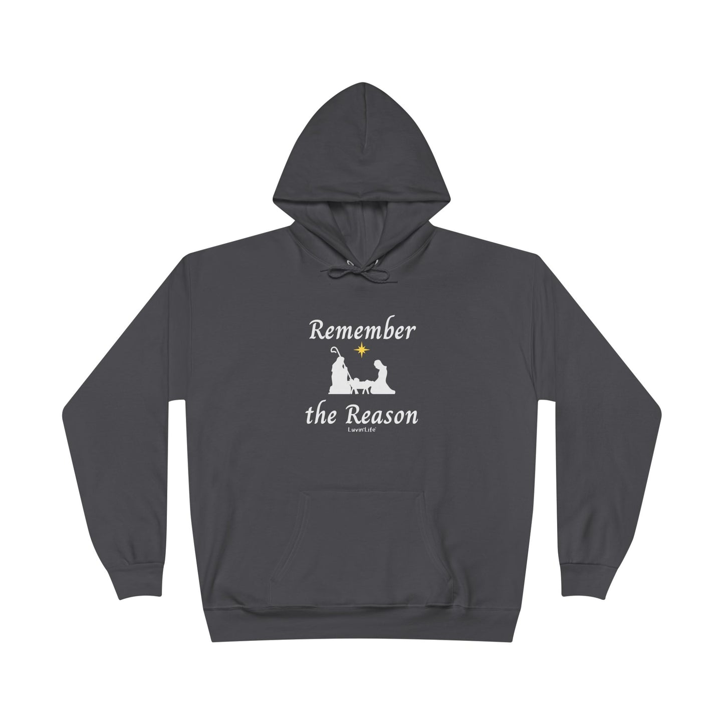 REMEMBER THE REASON - Unisex Pullover Hoodie Sweatshirt (+3XL)