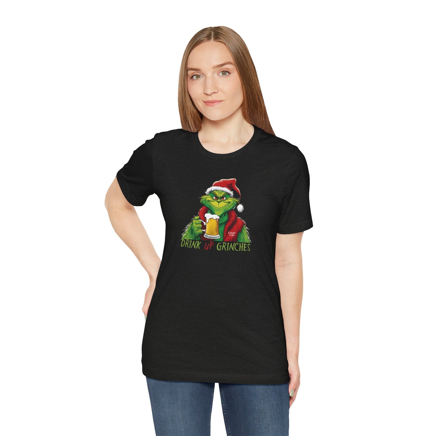 DRINK UP GRINCHES-BEER - Bella+Canvas Unisex Short Sleeve Tee