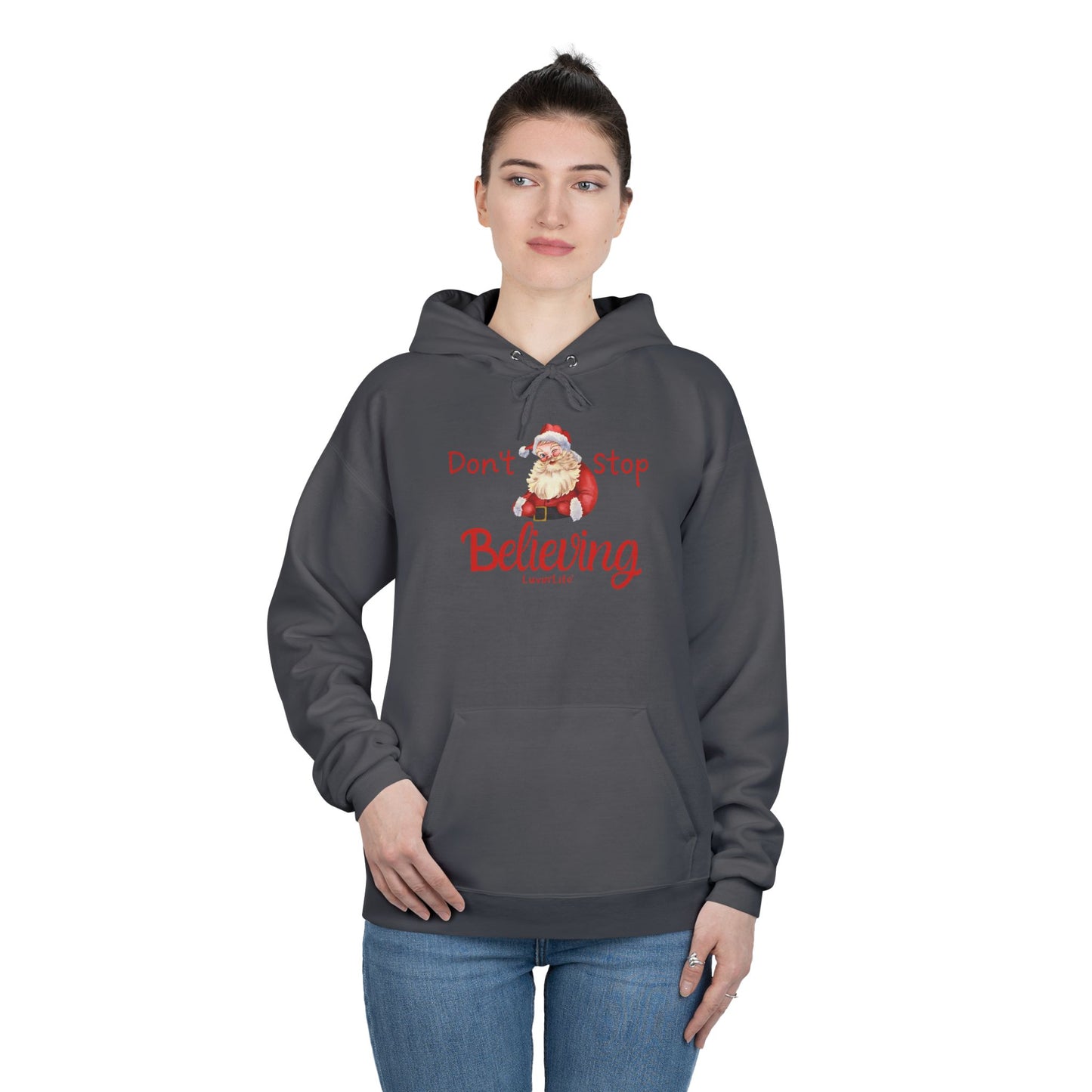 DON'T STOP BELIEVING - Unisex Pullover Hoodie Sweatshirt (+3XL)