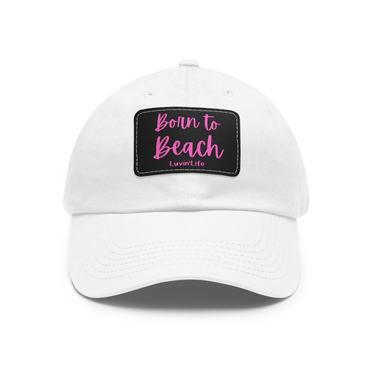 BORN TO BEACH - Dad Hat with Leather Patch