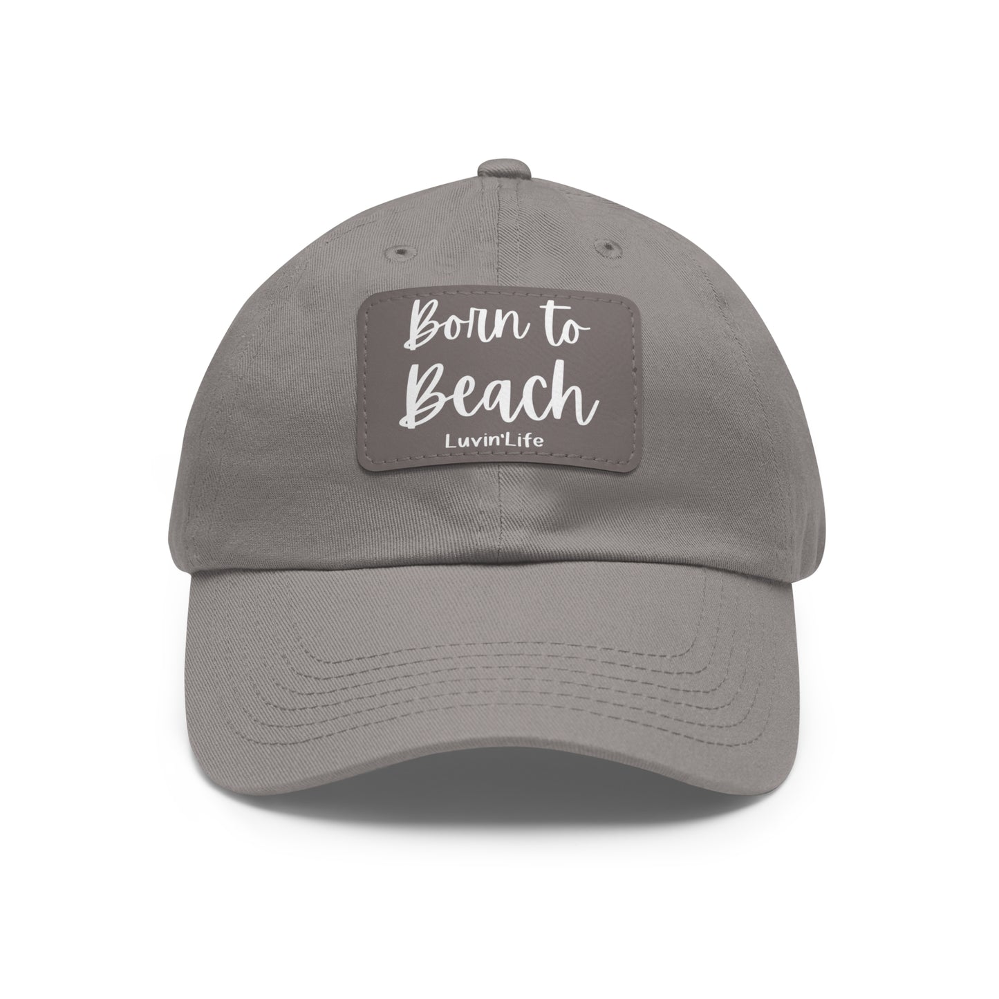 BORN TO BEACH - (white print)Dad Hat with Leather Patch