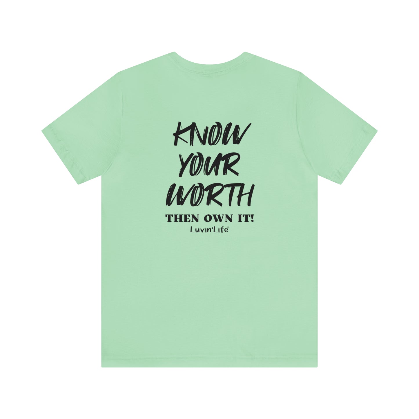 KNOW YOUR WORTH - Bella+Canvas - Unisex Jersey Short Sleeve Tee (+3XL)