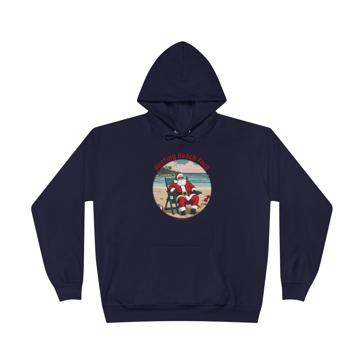 RESTING BEACH FACE - SANTA - Unisex Pullover Hoodie Sweatshirt (+3XL)