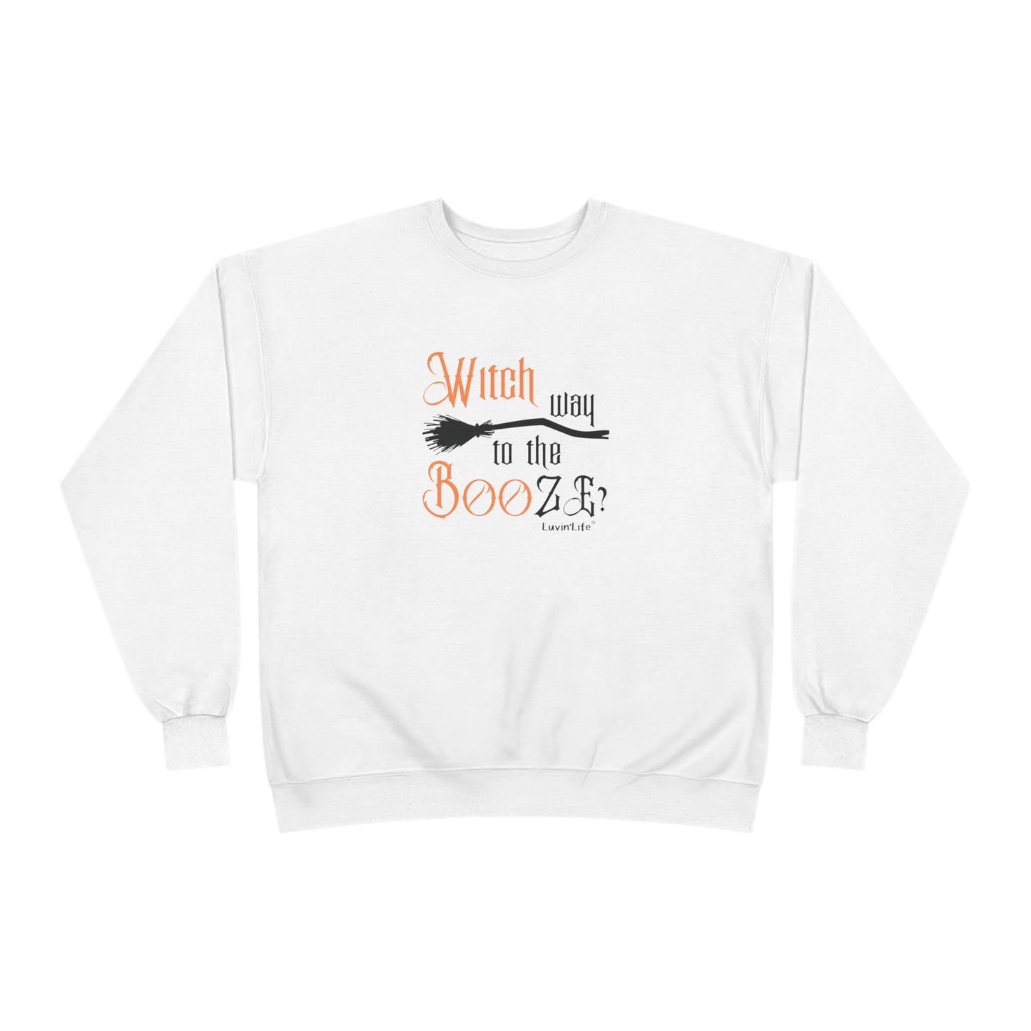 WITCH WAY TO THE BOOZE - Crewneck Sweatshirt - Unisex (+4XL)