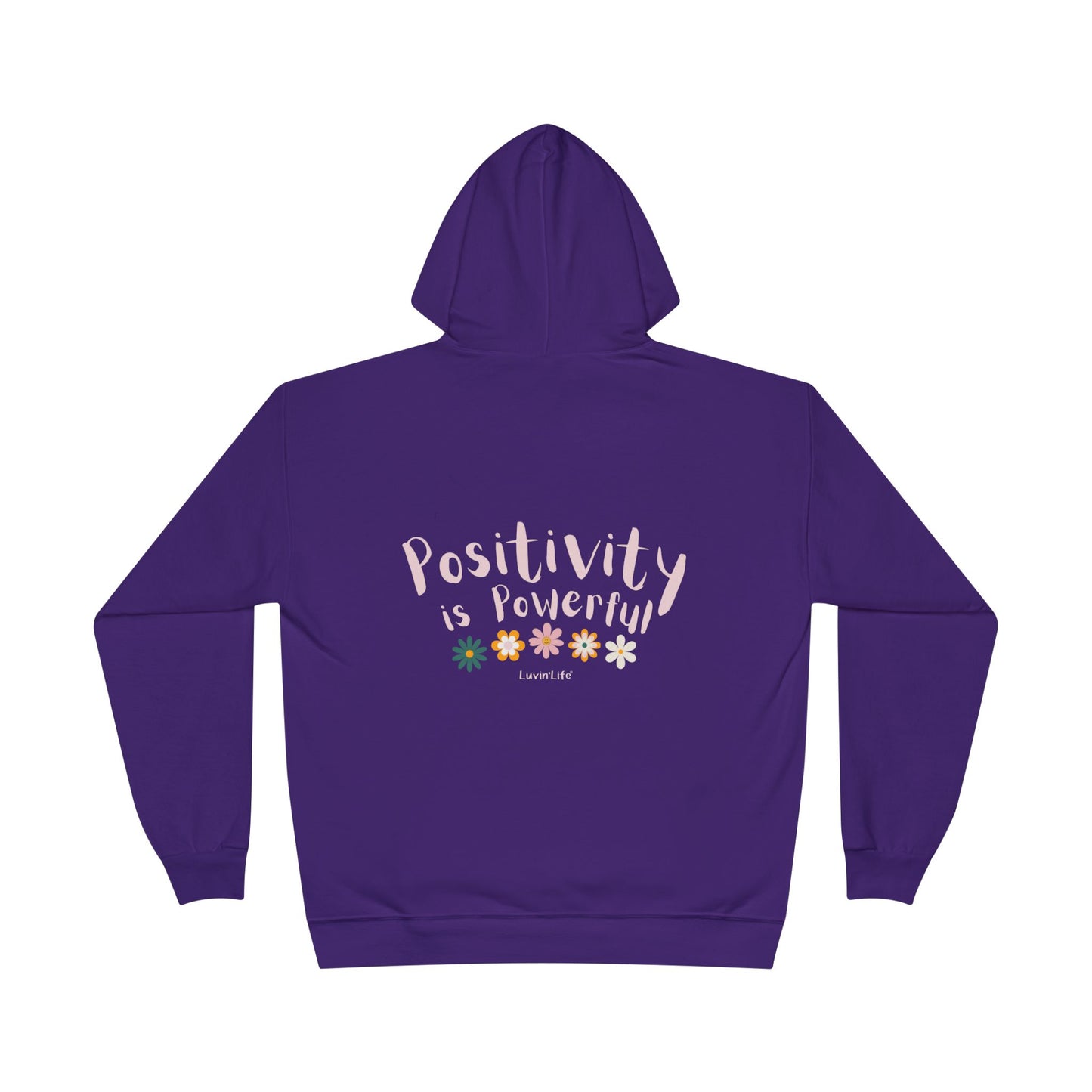 POSITIVITY IS POWERFUL - Unisex Pullover Hoodie Sweatshirt (+3XL)