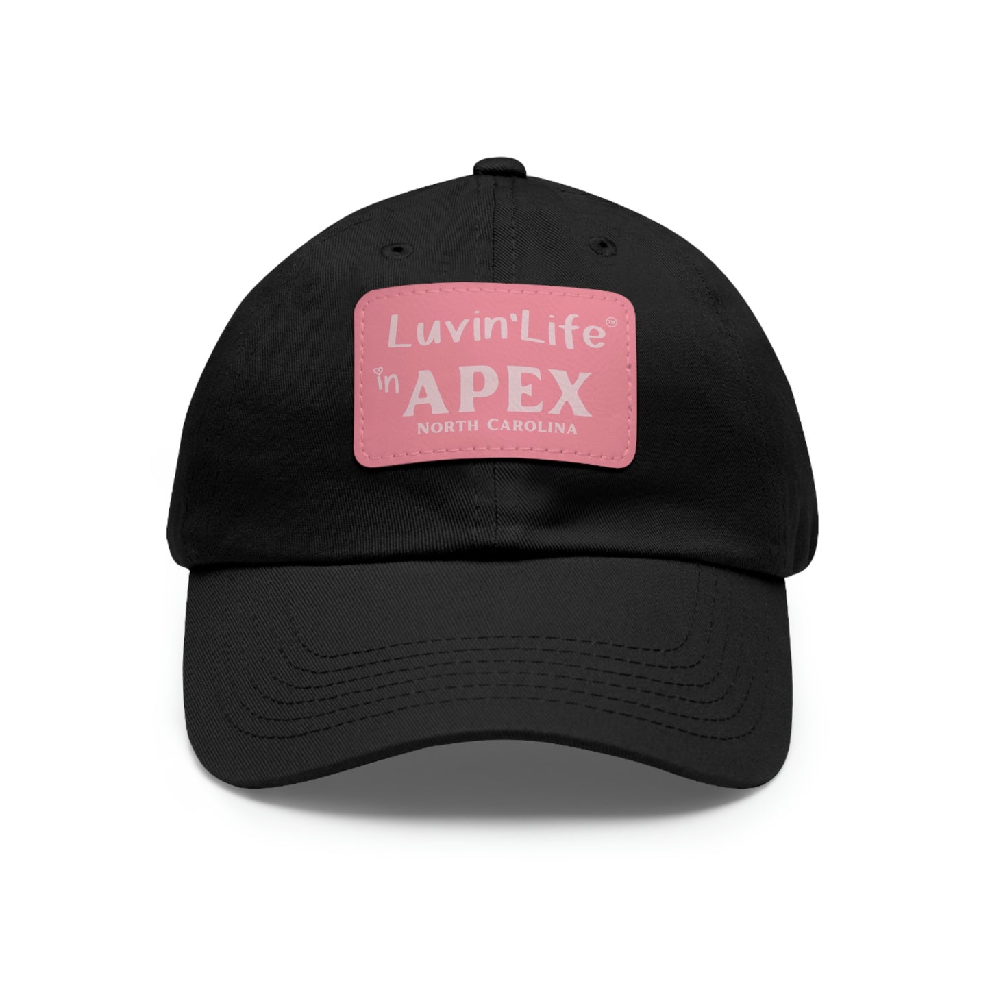 LUVIN'LIFE IN APEX - Dad Hat with Leather Patch (Rectangle)