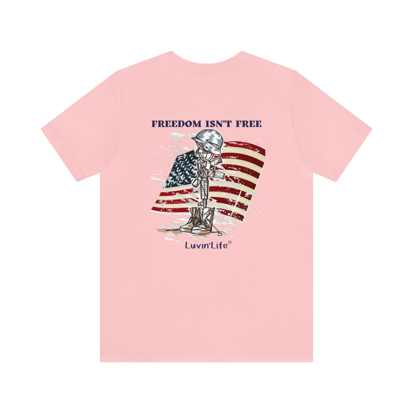 FREEDOM ISN'T FREE - Bella+Canvas - Unisex Jersey Short Sleeve Tee (+3XL)