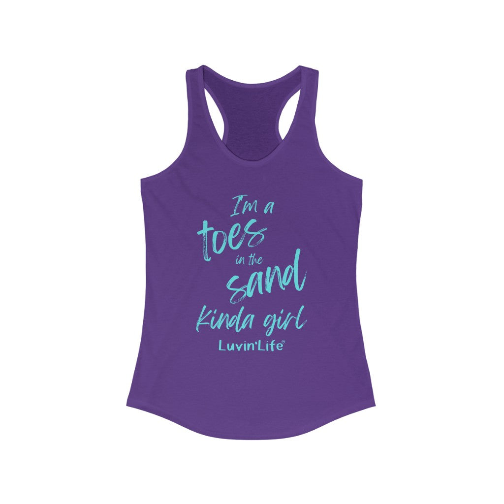 I'M A TOES IN THE SAND KINDA GIRL - Next Level - Women's Ideal Racerback Tank