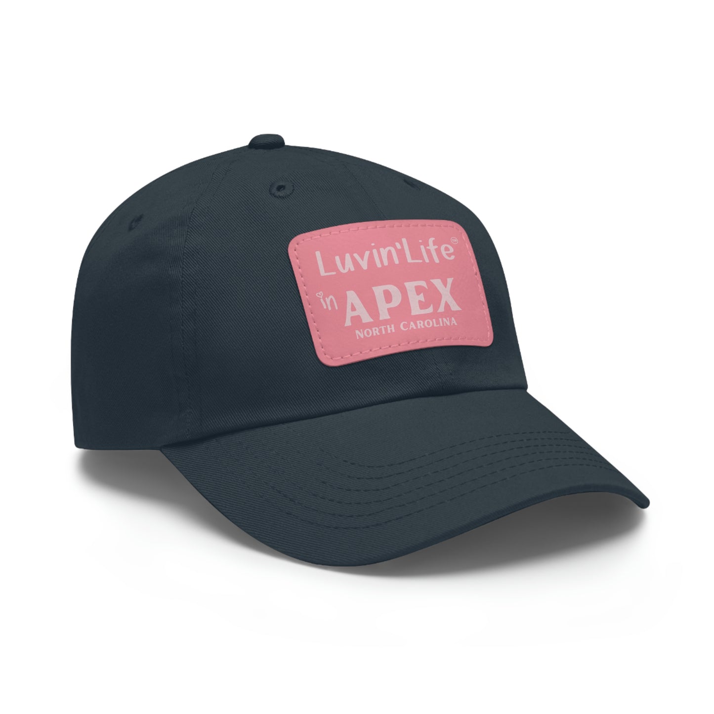 LUVIN'LIFE IN APEX - Dad Hat with Leather Patch (Rectangle)