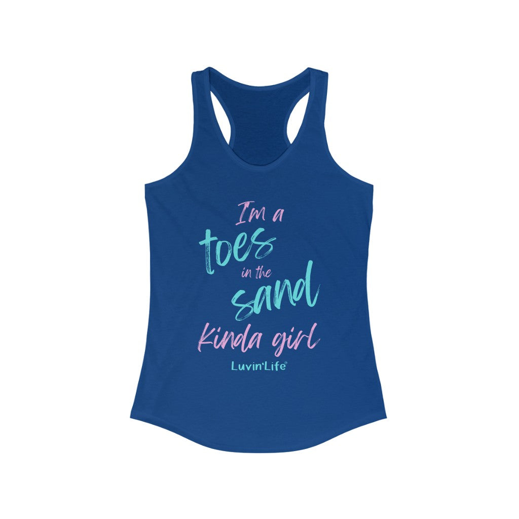 I'M A TOES IN THE SAND KINDA GIRL - Next Level - Women's Ideal Racerback Tank