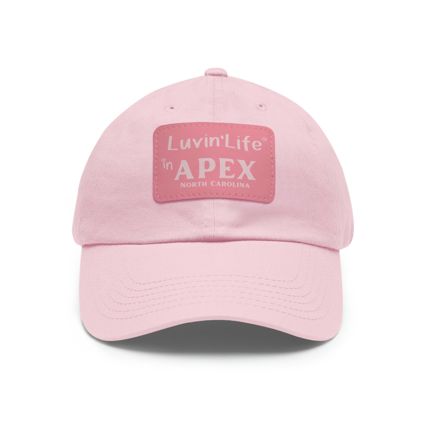 LUVIN'LIFE IN APEX - Dad Hat with Leather Patch (Rectangle)