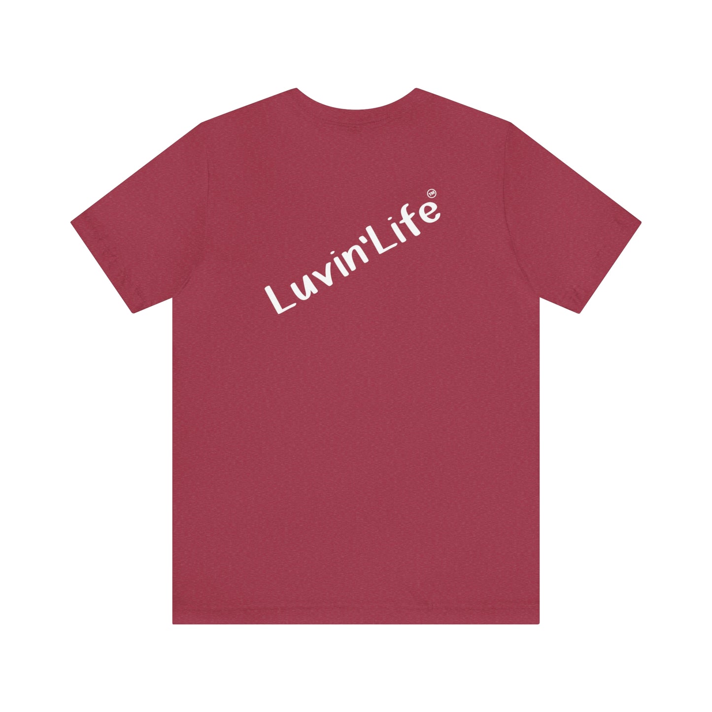 LUVIN'LIFE - diagonal white font - Bella+Canvas Unisex Jersey Short Sleeve Tee