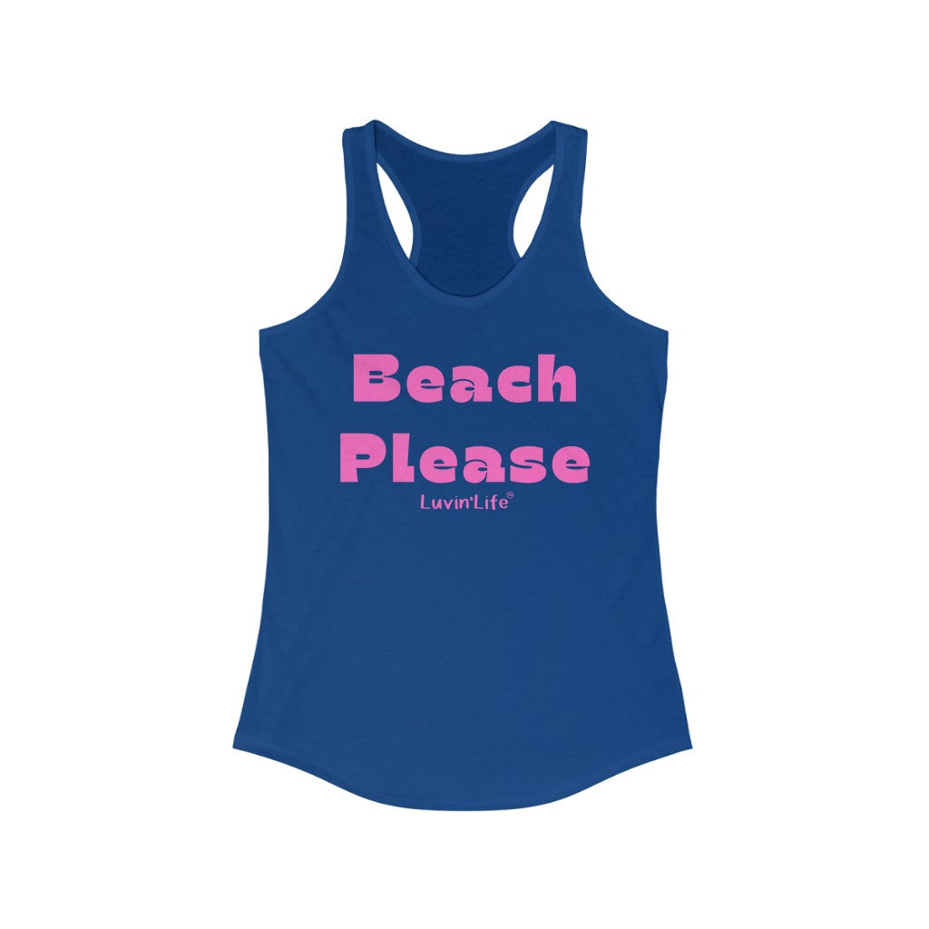 BEACH PLEASE - Next Level - Women's Ideal Racerback Tank