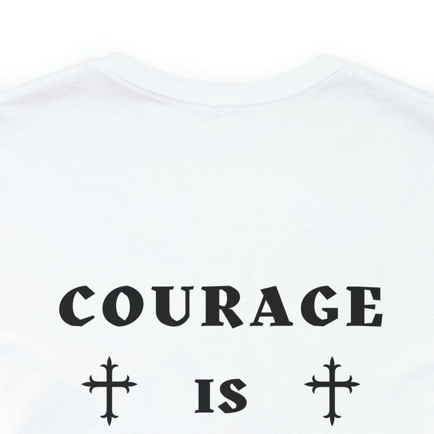 COURAGE IS CONTAGIOUS - Bella+Canvas Unisex Jersey Short Sleeve Tee (+3XL)