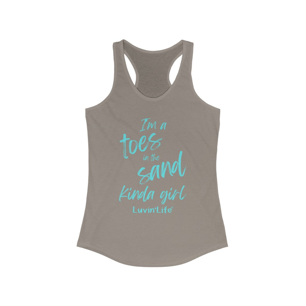 I'M A TOES IN THE SAND KINDA GIRL - Next Level - Women's Ideal Racerback Tank