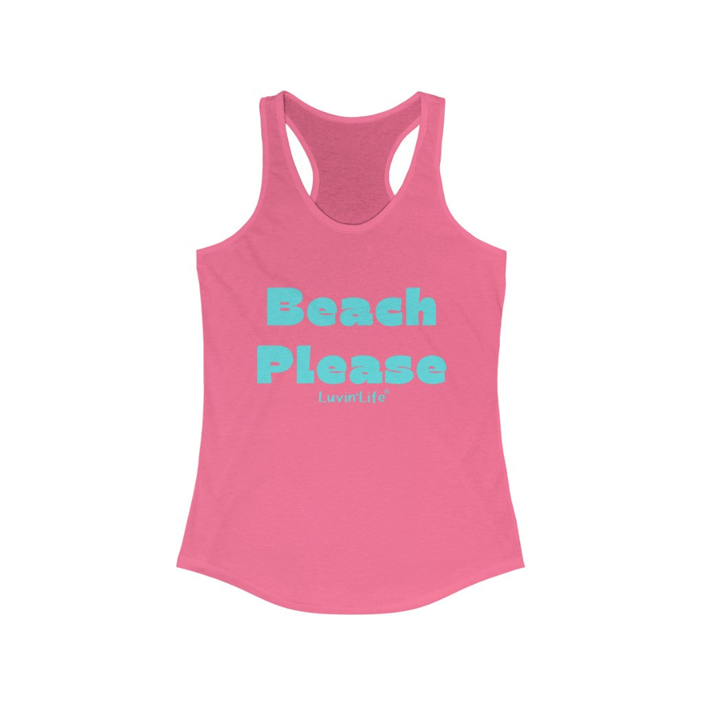 BEACH PLEASE - Next Level - Women's Ideal Racerback Tank