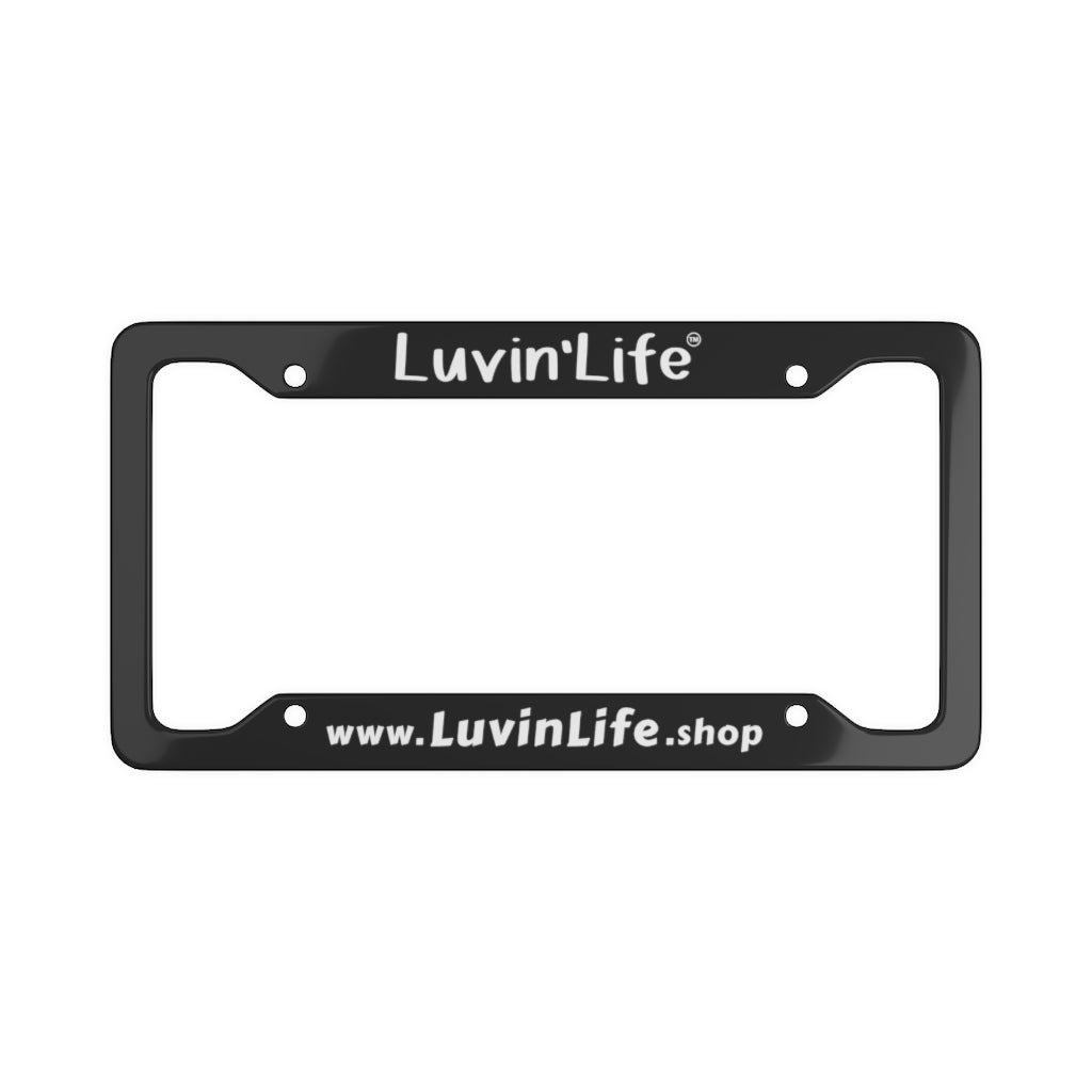 Luvin'Life License Plate Frame