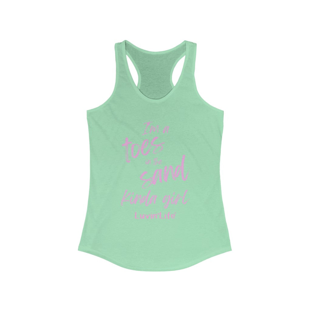 I'M A TOES IN THE SAND KINDA GIRL - Next Level - Women's Ideal Racerback Tank